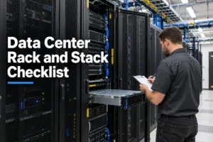 Technician verifying server installation with a data center rack and stack checklist.